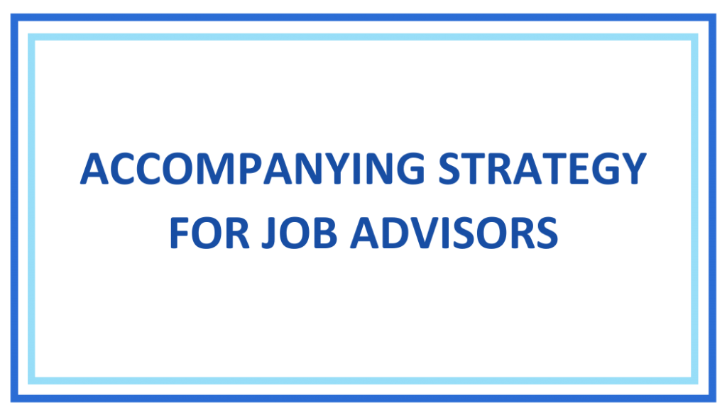 ACCOMPANYING STRATEGY FOR JOB ADVISORS