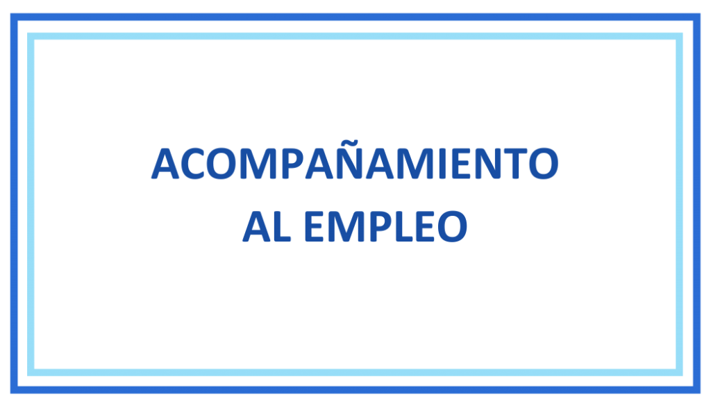Acompañamiento al empleo