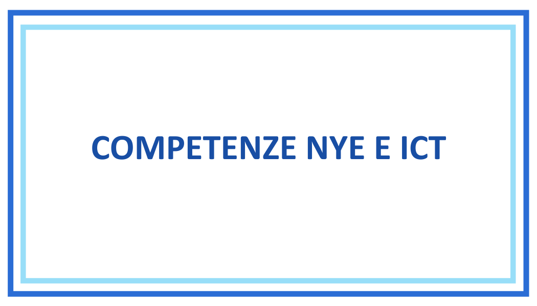 COMPETENZE NYE E ICT