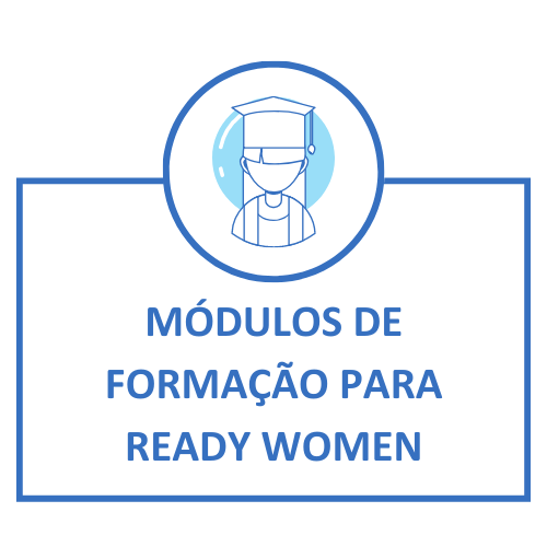 MÓDULOS DE FORMAÇÃO PARA READY WOMEN